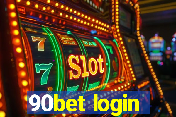 90bet login